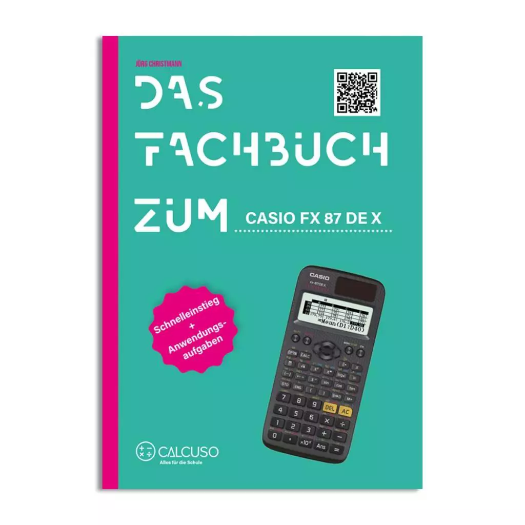Das Fachbuch zum Casio FX 87 DE X