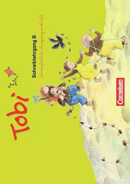 Tobi-Fibel. 1./2. Schuljahr Schreiblehrgang B in Vereinfachter Ausgangsschrift. Neubearbeitung