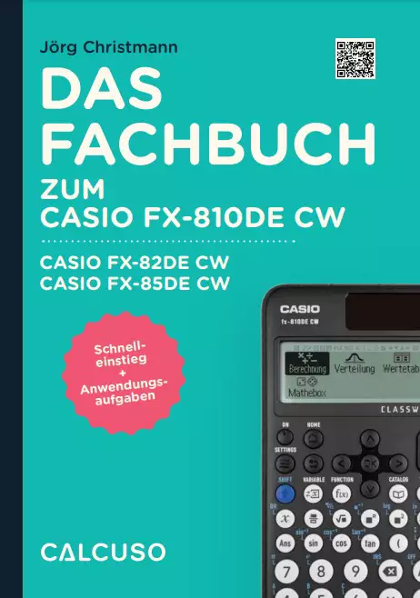 CALCUSO Fachbuch zum Taschenrechner Casio FX-82DE CW ClassWiz