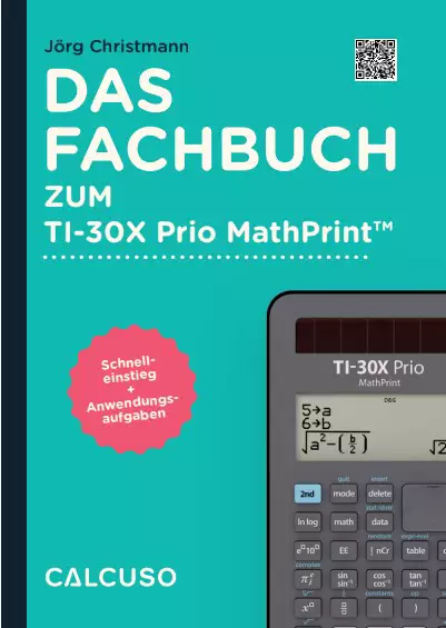 CALCUSO Fachbuch zum Taschenrechner TI-30X Prio MathPrint