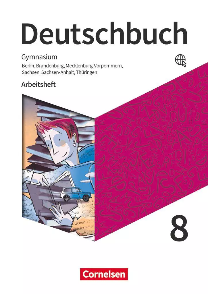 Deutschbuch Gymnasium 8. Schuljahr - Berlin, Brandenburg, Mecklenburg-Vorpommern, Sachsen, Sachsen-Anhalt und Thüringen - Arbeitsheft mit Lösungen Deutschbuch Gymnasium 8. Schuljahr - Berlin, Brandenburg, Mecklenburg-Vorpommern, Sachsen, Sachsen-Anhalt und Thüringen - Arbeitsheft mit Lösungen