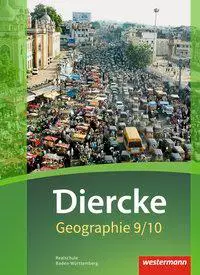 Diercke Geographie 9 / 10. Schulbuch. Baden-Württemberg