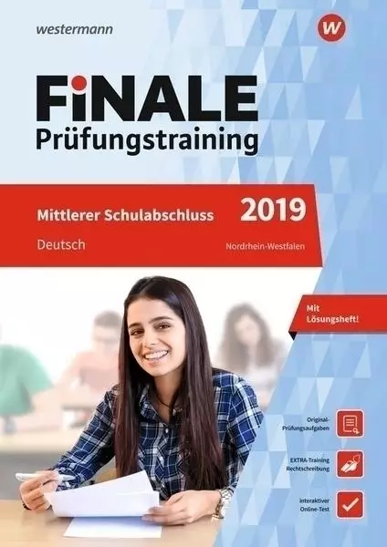 FiNALE Prüfungstraining 2019 Mittlerer Schulabschluss Nordrhein-Westfalen - DEUTSCH