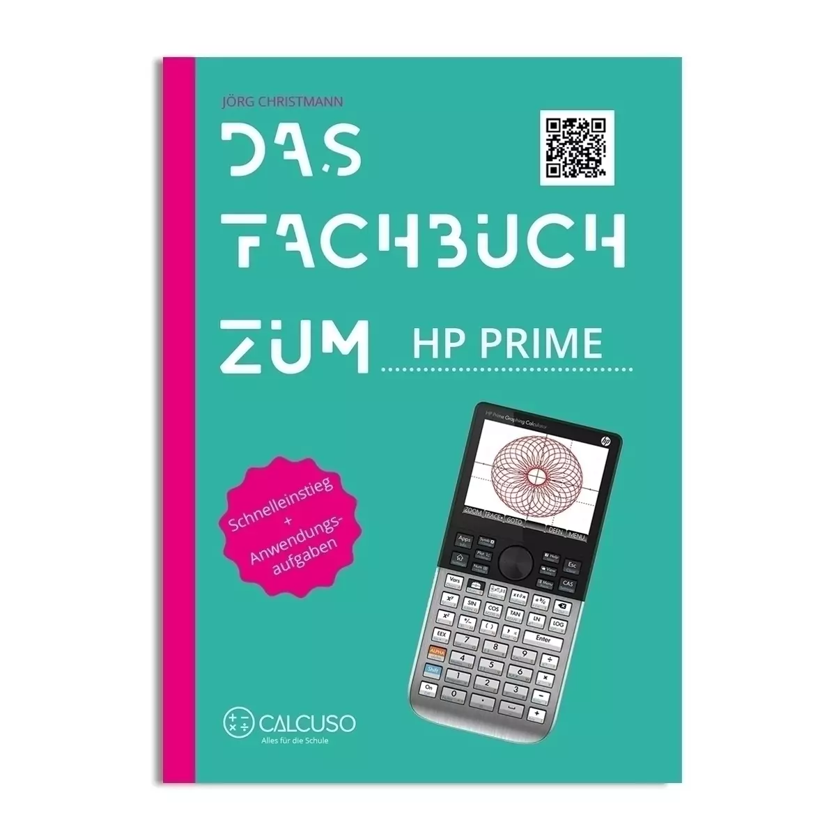 CALCUSO Fachbuch zum Grafikrechner HP Prime