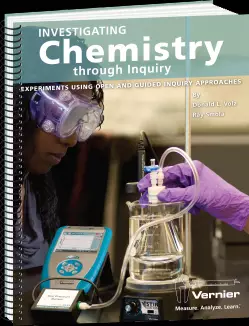 Vernier Investigating Chemistry through Inquiry CHEM-I